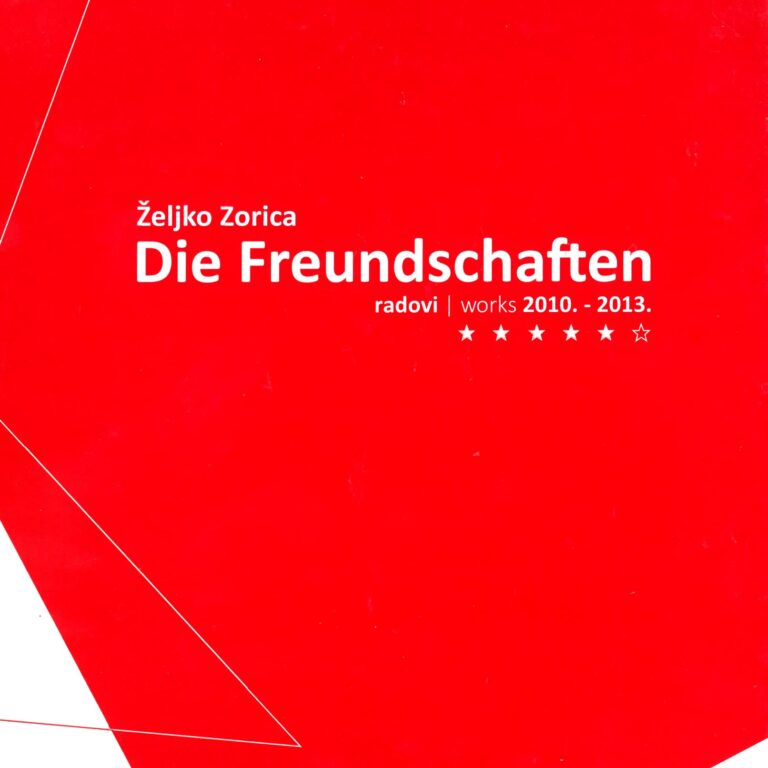 Udruga Domino, izdavaštvo - Grupa autora: Željko Zorica Šiš- Freundschaften, 2017.