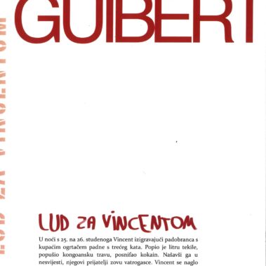 Udruga Domino, izdavaštvo - Hervé Guibert: Lud za Vincentom, 2011.