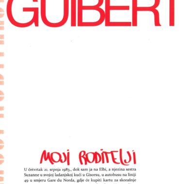 Udruga Domino, izdavaštvo - Hervé Guibert: Moji roditelji, 2010.