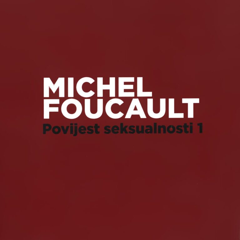 Udruga Domino, izdavaštvo - Michel Foucault: Povijest seksualnost I – Volja za znanjem, 2013.