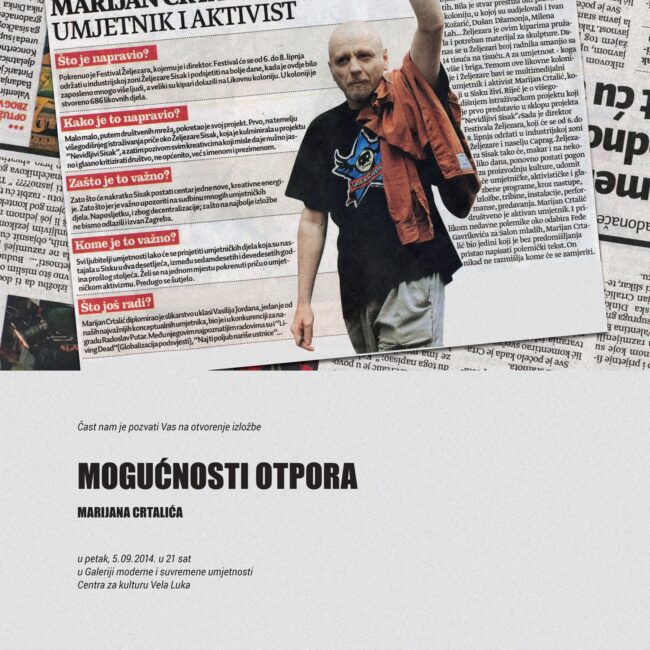 Marijan Crtalić: pozivnica za izložbu Mogućnosti otpora. Galerija moderne i suvremene umjetnosti Centra za kulturu Vela Luka, 2014.