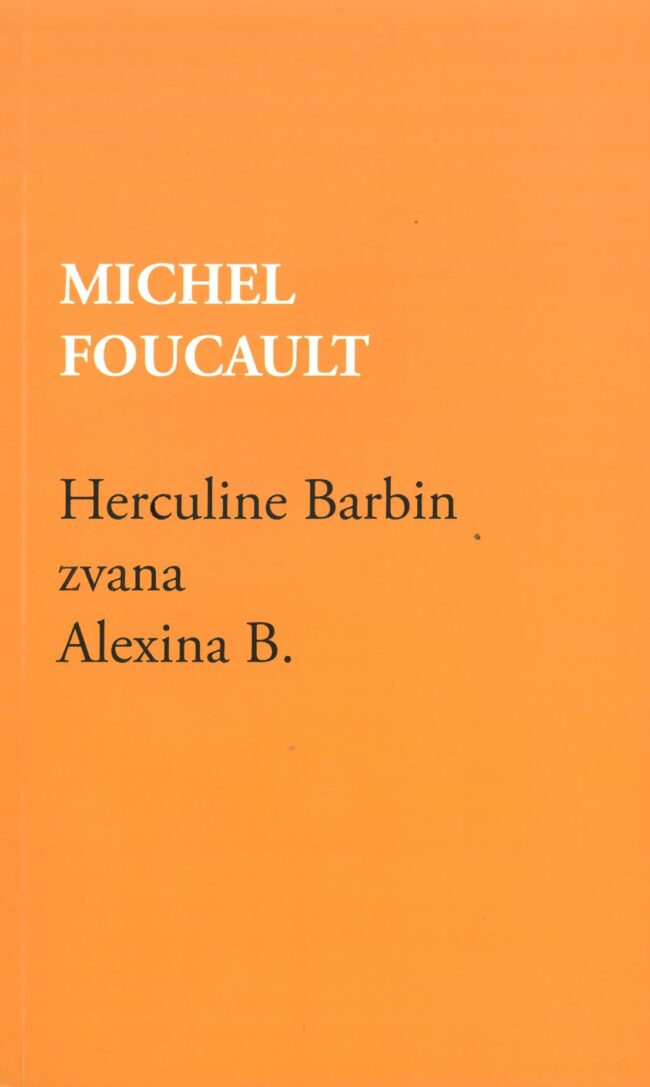 Michel Foucault: Herculine Barbin zvana Alexina B