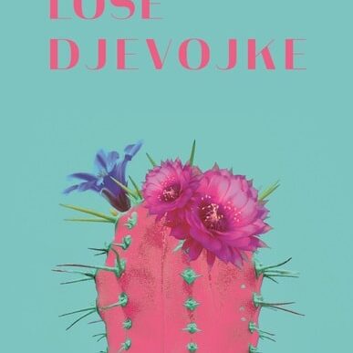 Loše djevojke Camilla Sosa Villada Domino Biblioteka