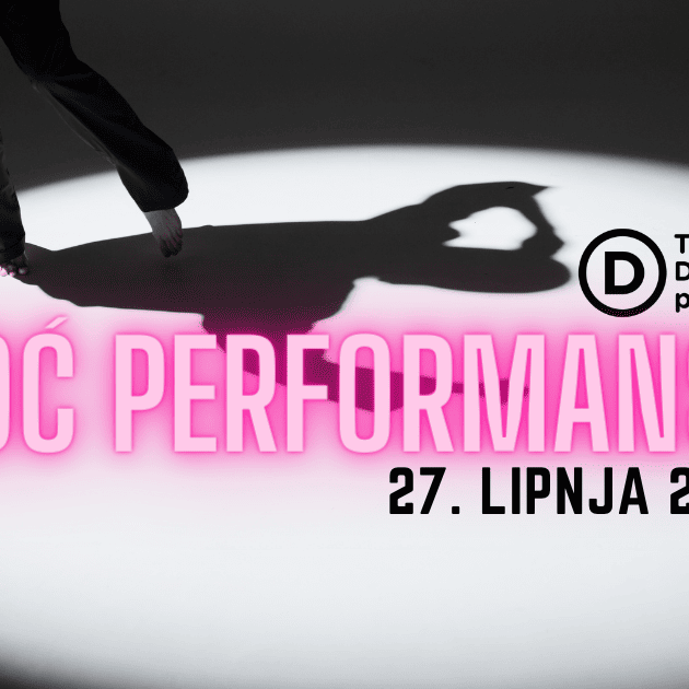 NOĆ PERFORMANSA