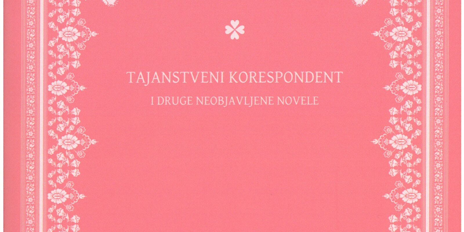 Marcel Proust: Tajanstveni korespondent